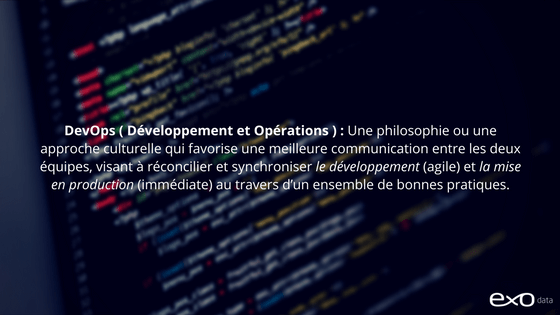 Tout simplement, le DevOps est un mouvement qui vise à réconcilier et synchroniser le développement (agile) et la mise en production (immédiate) au travers d’un ensemble de bonnes pratiques.-2.png